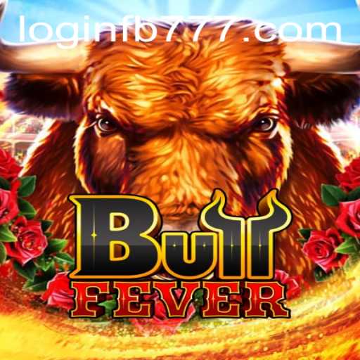 Immerse Yourself in the Thrills of BullFever with FB777