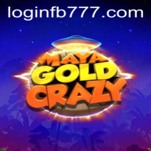Exploring the Thrilling World of MayaGoldCrazy and the Enigma of FB777